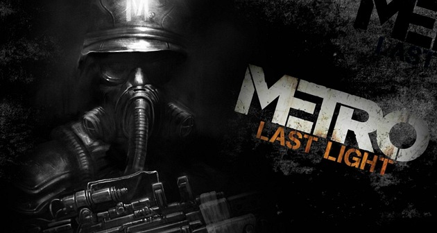 Metro: Last Light Metro: Last Light
